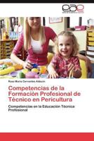 Competencias de la Formación Profesional de Técnico en Pericultura 3845488395 Book Cover