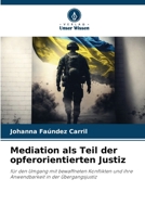 Mediation als Teil der opferorientierten Justiz (German Edition) 6207748905 Book Cover