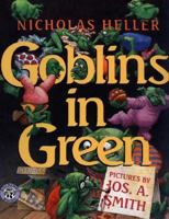 Goblins in Green 0688128025 Book Cover