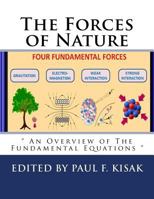 The Forces of Nature: " an Overview of the Fundamental Equations " 1548453277 Book Cover