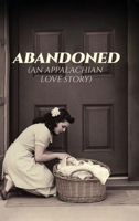 Abandoned: An Appalachian Love Story B0FK469NBD Book Cover