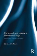 The Impact and Legacy of Educational Sloyd: Head and Hands in Harness 1032926252 Book Cover