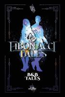 Fibonacci Tales: B and B Tales 1970072288 Book Cover