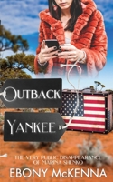 Outback Yankee 1922486086 Book Cover
