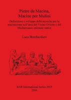 Pietre Da Macina, Macine Per Mulini 1407305441 Book Cover