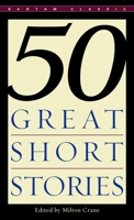 Fifty Great Short Stories 0553277456 Book Cover