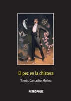 El pez en la chistera 1471017966 Book Cover