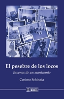 El pesebre de los locos (Spanish Edition) 987836240X Book Cover