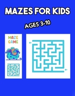 MAZES FOR KIDS AGES 3-10: Christmas play and activity book for girls and boys B08QBPT5H5 Book Cover