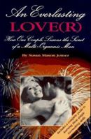 An Everlasting Lover: How One Couple Learns the Secret of A Multi-Orgasmic Man 0965695840 Book Cover