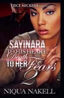 Sayinara To His Heart; Death To Her Fears 2 1545192758 Book Cover