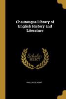 Chautauqua Library of English History and Literature 0526180293 Book Cover