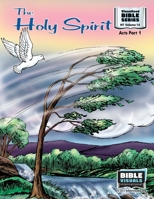 The Holy Spirit: New Testament Volume 14: Acts, Part 1 1933206748 Book Cover