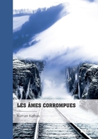 Les âmes corrompues 2342369697 Book Cover