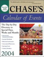 Chase's Calendar of Events 2004 : The Day-to-Day Directory to Special Days, Weeks, and Months 0071424059 Book Cover