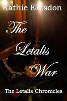 The Letalis War 1530804558 Book Cover
