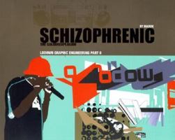 Schizophrenic! (lodown graphic engineering) 3931126412 Book Cover