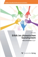 Ethik im chinesischen Sozialsystem 3639486889 Book Cover