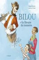 Bilou et la libraire du tonnerre 2897141832 Book Cover