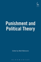 Punishment and Political Theory 1901362884 Book Cover