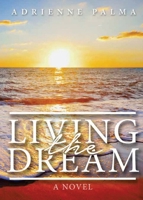 Living the Dream B0GY5KHL2G Book Cover