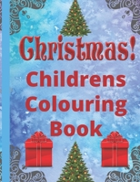Christmas children's colouring book: activity book B08MHMXD4P Book Cover