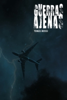 Guerras ajenas 9878860361 Book Cover