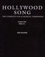 Hollywood Song: The Complete Film & Musical Companion, Vol. 2 Films M-Z 0816026688 Book Cover
