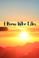 I Know Who I Am 1709226242 Book Cover