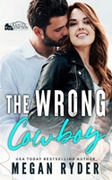 The Wrong Cowboy B08H6RTZXC Book Cover