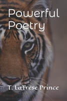 Powerful Poetry B09RM4PTXT Book Cover