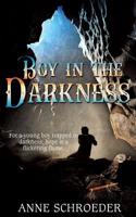 Boy In The Darkness 1645260569 Book Cover