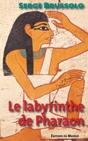 Le labyrinthe de Pharaon 2702478476 Book Cover