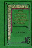 Rio Grande's Last Race and Other Verses 1514674378 Book Cover