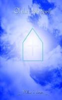 Of the Holy Spirit 1403314462 Book Cover