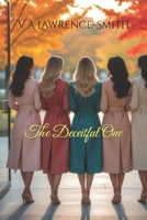 The Deceitful One: Sometimes school is harder for the parents... B0858TVY45 Book Cover
