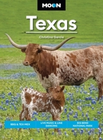 Moon Texas: BBQ & Tex-Mex, Live Music & Line Dancing, Big Bend National Park (Moon U.S. Travel Guide) B0H3JTB2FH Book Cover