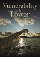 Vulnerability Is Power 9948700112 Book Cover