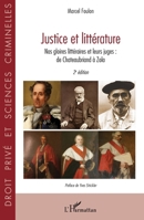 Justice et littérature: Nos gloires littéraires et leurs juges : de Chateaubriand à Zola 2e édition (Droit Privé Et Sciences Criminelles) (French Edition) 2336475189 Book Cover