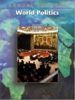 Annual Editions: World Politics 04/05 (Annual Editions) 0072861576 Book Cover