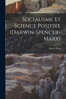 Socialisme et Science Positive 1018254935 Book Cover