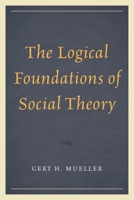 Logical Foundations of Social PB 0761864385 Book Cover