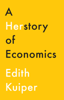 A Herstory of Economics 1509538437 Book Cover