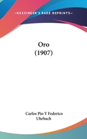 Oro 116491832X Book Cover