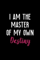 I Am The Master Of My Own Destiny: All Purpose 6x9 Blank Lined Notebook Journal Way Better Than A Card Trendy Unique Gift Black Solid Destiny 1712212842 Book Cover