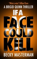 If a Face Could Kill 1448317894 Book Cover