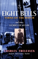 Eight Bells: Yarns of the Watch 0645204153 Book Cover