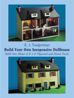 Build Your Own Inexpensive Dollhouse 0486234932 Book Cover