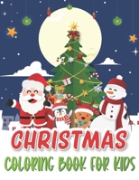 Christmas Coloring Books for Kids B08M7J3TDS Book Cover
