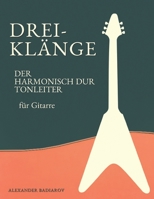 Dreiklänge der Harmonisch Dur Tonleiter für Gitarre B09P1YP24L Book Cover